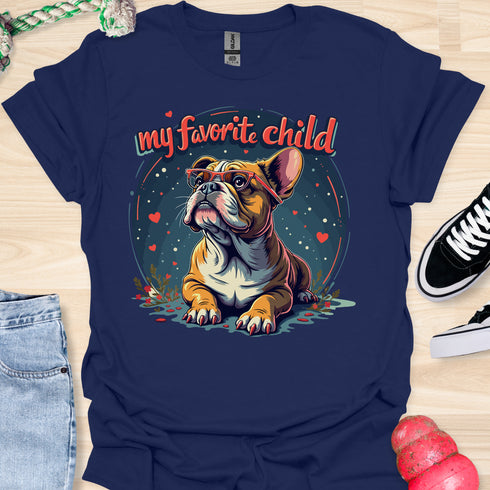 My bulldog is my favorite child - V5 - Dog with Glasses T-Shirt
